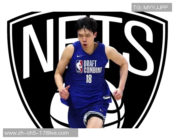 专家分析杨瀚森或成篮网首轮新星并签下保障合同